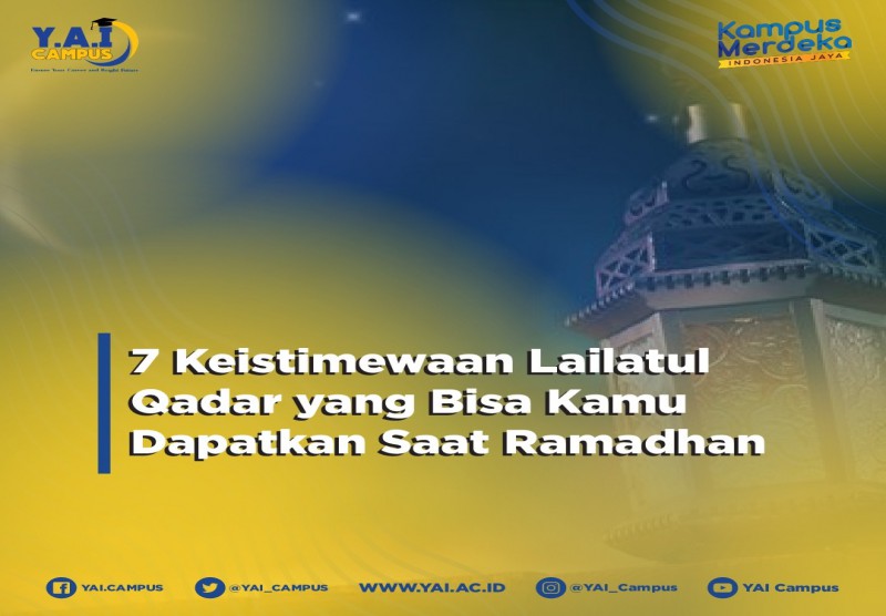 7 Keistimewaan Lailatul Qadar yang Bisa Kamu Dapatkan Saat Ramadhan