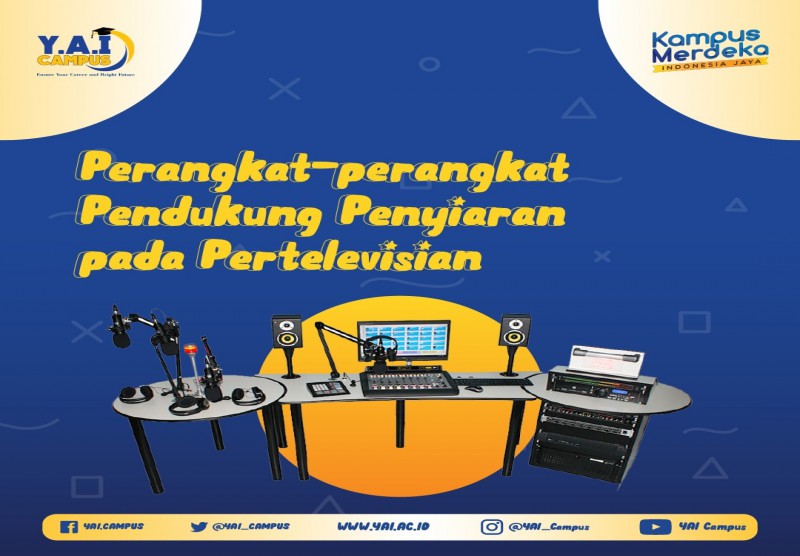 Perangkat-Perangkat Pendukung Penyiaran Pada Pertelevisian